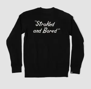 Stroked and Bored Crew - Black